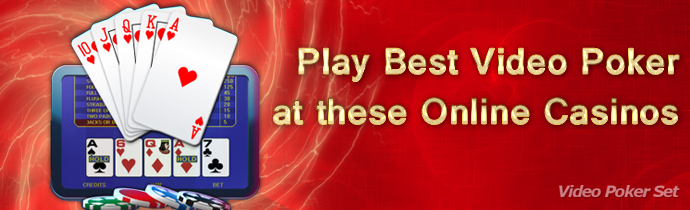 Play-Best-Video-Poker-at-these-Online-Casinos